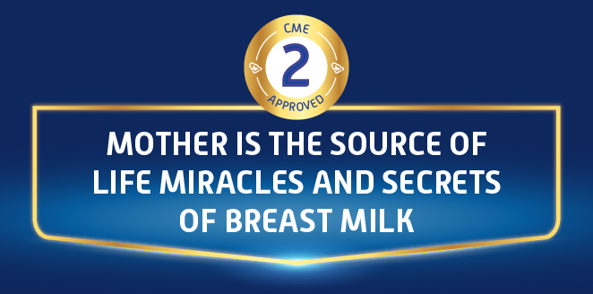 Mother is the Source of Life Miracles and Secrets of Breast Milk