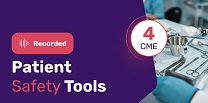 Patient Safety Tools