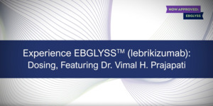 Ebglyss Monthly Maintenance Dosing.Simply No lab monitoring , No boxed warning & No dose adjustment