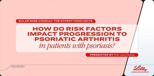 EULAR 2025: How do risk factors impact progression to Psoriatic Arthritis?