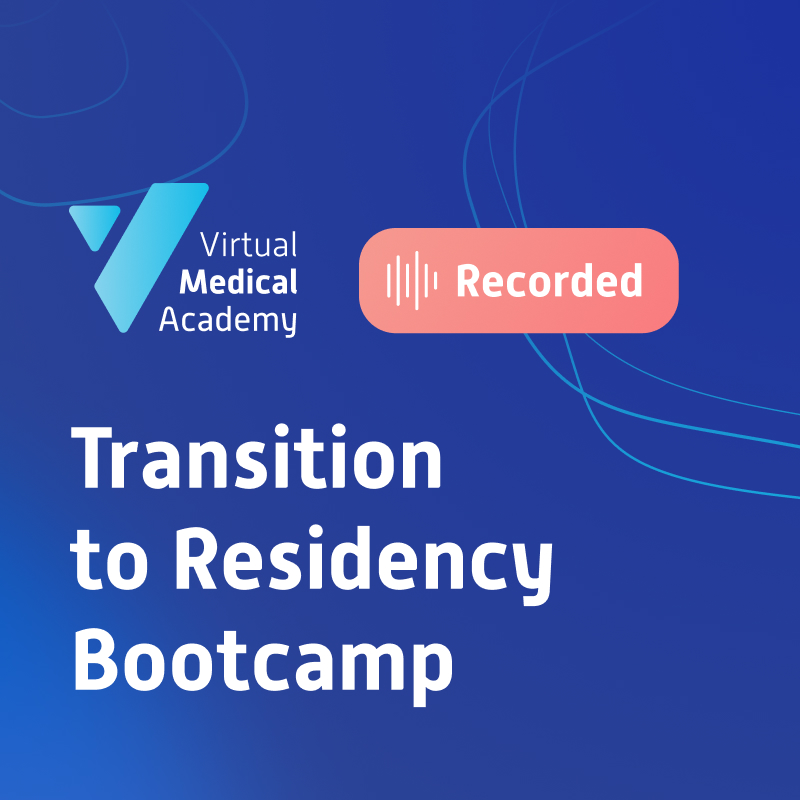 Transition to Residency Bootcamp