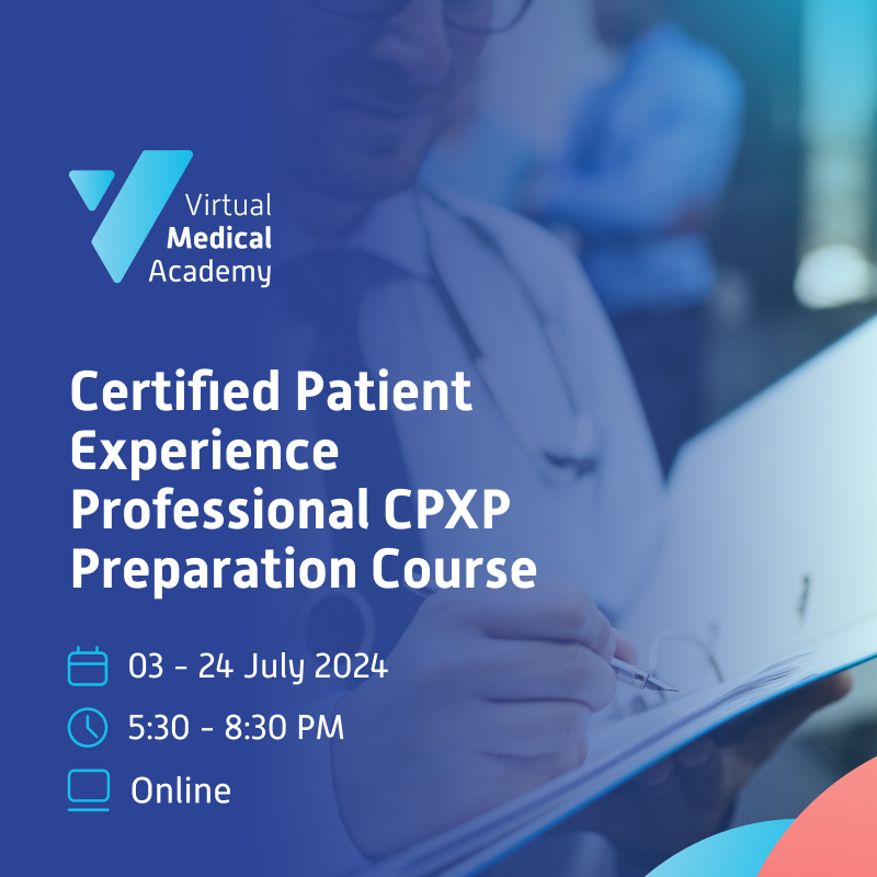 Certified Patient Experience Professional CPXP Preparation Course الكورس التحضيري لأخصائي تجربة المريض المعتمد
