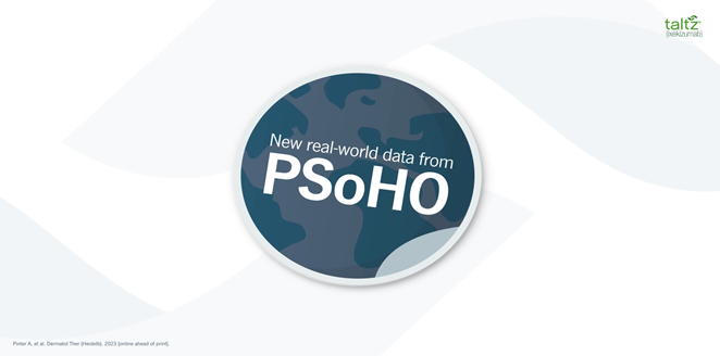 Taltz in the real-world: Month12 out comes from the PSoHO study.