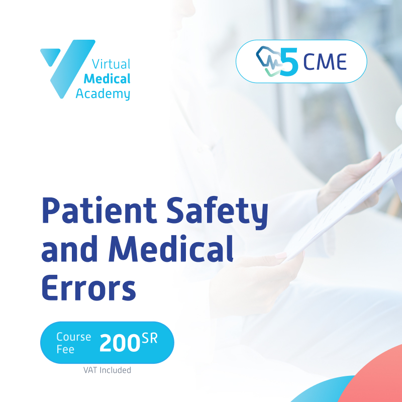 Patient  Safety  and Medical  Errors