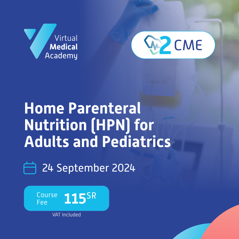 Home Parenteral Nutrition (HPN) for Adults and Pediatrics