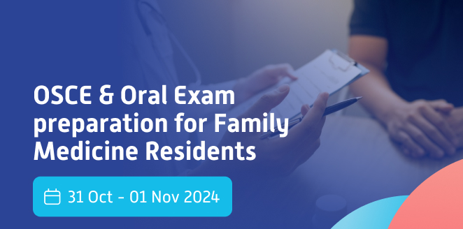 OSCE & Oral Exam preparation for Family Medicine Residents