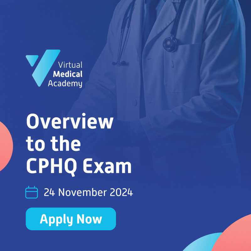 Overview to the CPHQ Exam