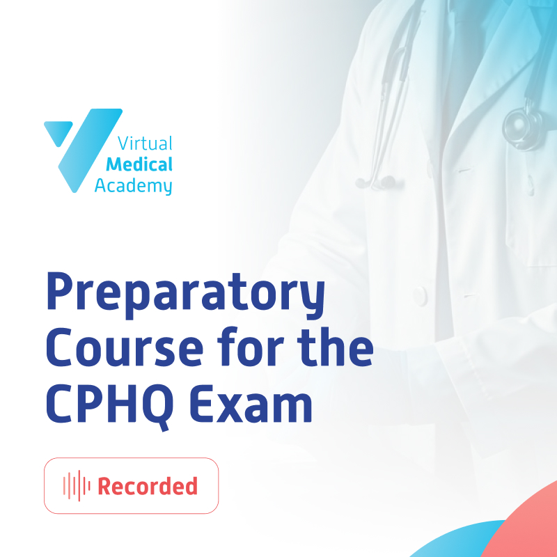 Preparatory Course for the CPHQ Exam