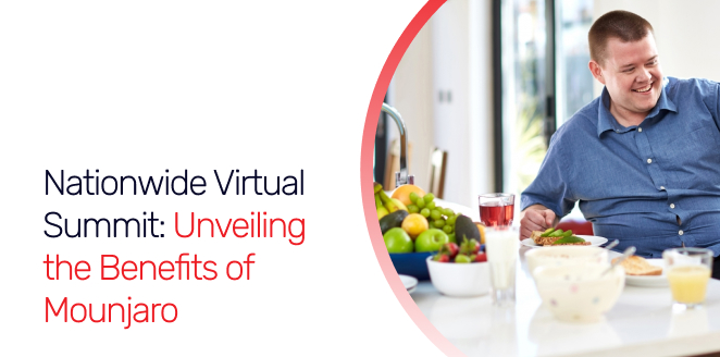 Nationwide Virtual Summit: Unveiling the Benefits of Mounjaro